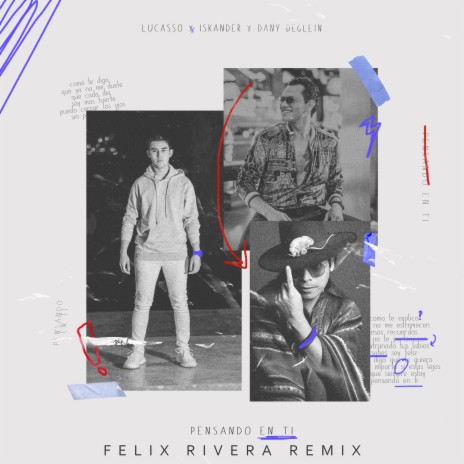 Pensando en Ti (Felix Rivera Remix) ft. Iskander & Deglein | Boomplay Music