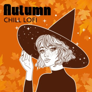 Autumn Chill Lofi: Relax, Quiet Music Mix