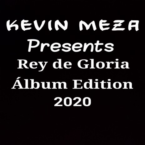 Rey De Gloria Álbum Edition 2020