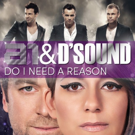 Do I Need a Reason ft. D'Sound | Boomplay Music