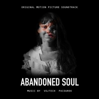 Abandoned Soul (Original Motion Picture Soundtrack)