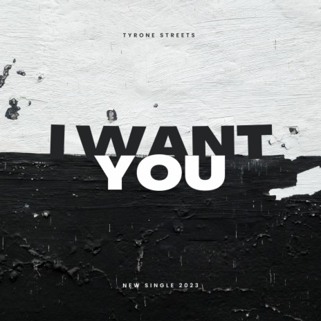 I WANT YOU | Boomplay Music