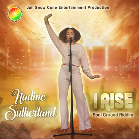 I Rise ft. Nadine Sutherland | Boomplay Music