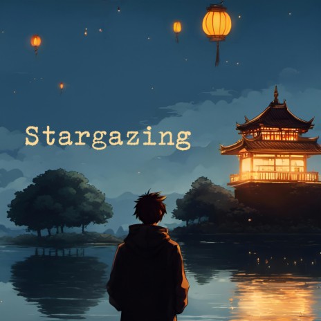 Stargazing | Boomplay Music