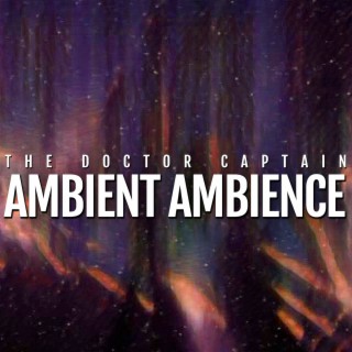 Ambient Ambience
