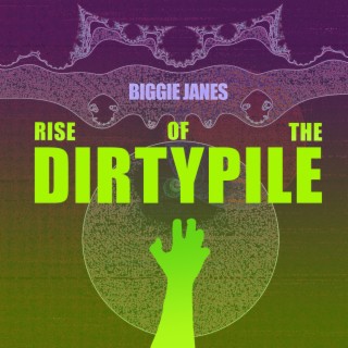 Rise of the Dirtypile