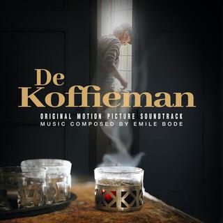 De Koffieman (Original Motion Picture Soundtrack)