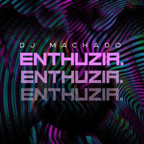 ENTHUZIA | Boomplay Music