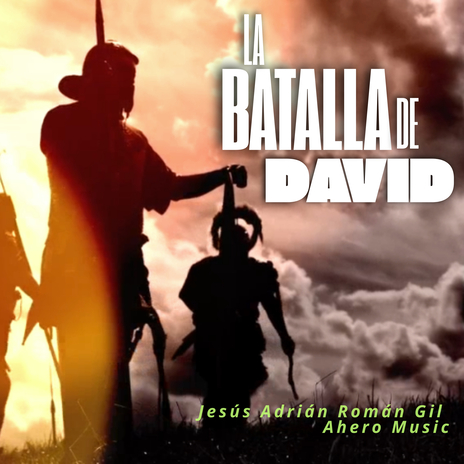 La Batalla de David ft. Ahero Music | Boomplay Music