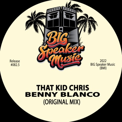 Benny Blanco (Edit Mix)