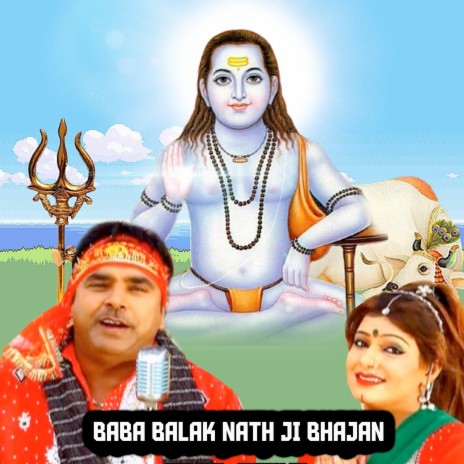 Baba Balak Nath Ji Bhajan ft. Narinder Jot