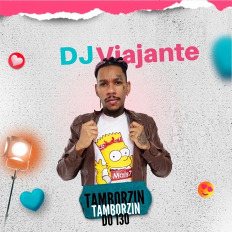 TAMBORZIN TAMBORZIN do 130 | Boomplay Music