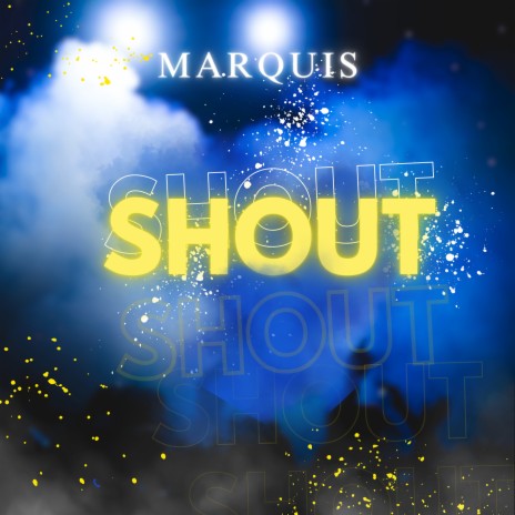 Shout | Boomplay Music