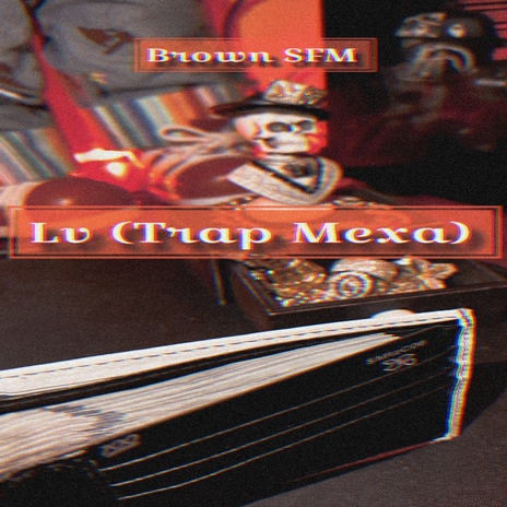 Lv (Trap Mexa) | Boomplay Music