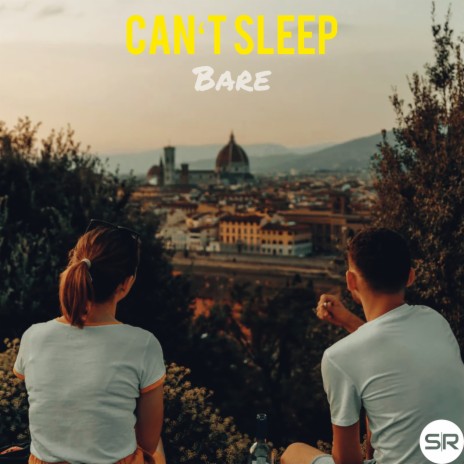 Can't Sleep | Boomplay Music