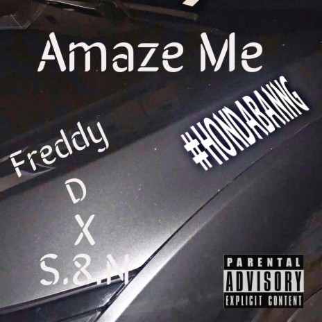 Amaze me ft. S.8.N | Boomplay Music