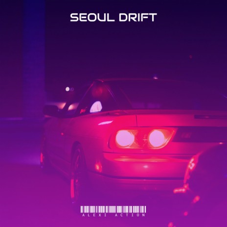 Seoul Drift | Boomplay Music