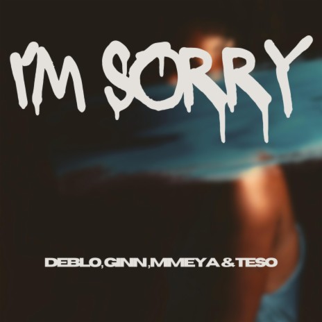 I'm sorry | Boomplay Music