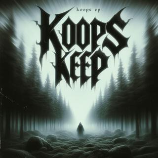 KOOPS KEEP