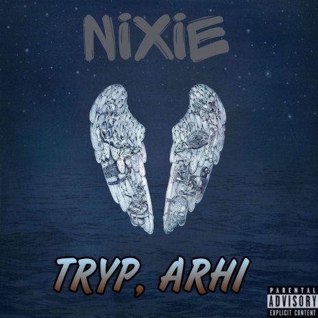 Nixie ft. Arhi | Boomplay Music