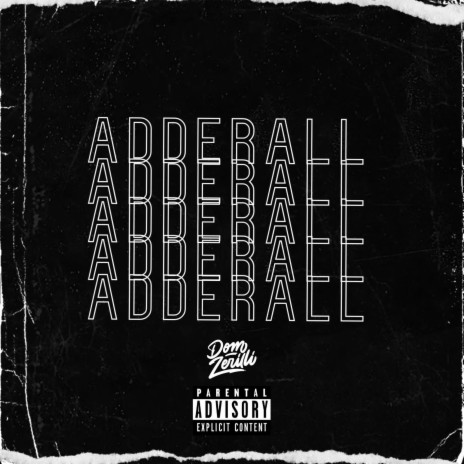Adderall | Boomplay Music