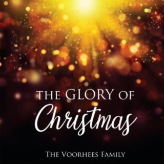 The Glory of Christmas