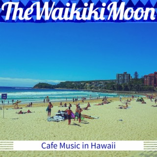 Cafe Music in Hawaii