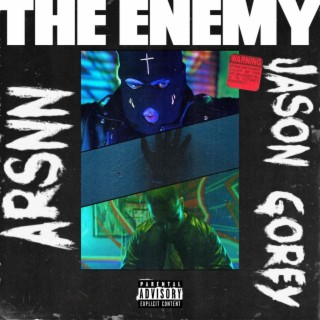 The Enemy ft. Jason Gorey lyrics | Boomplay Music