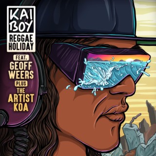 Reggae Holiday ft. Geoff Weers & The Artist Koa lyrics | Boomplay Music