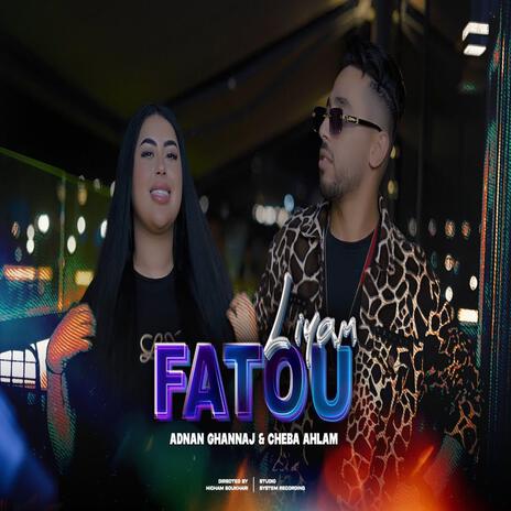 FATOU LIYAM ft. chaba ahlam | Boomplay Music