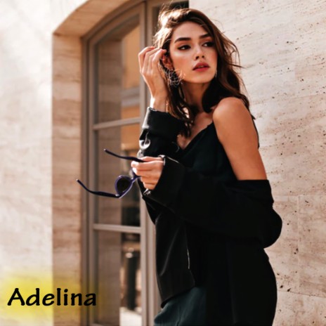 Adelina | Boomplay Music
