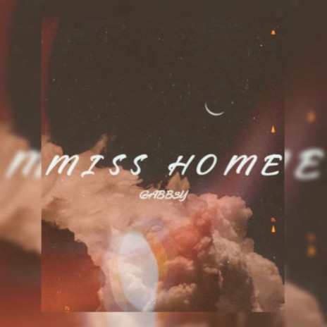 Miss home | Boomplay Music