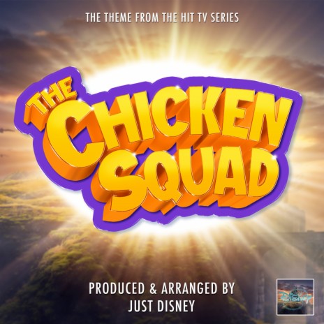 The Chicken Squad Main Theme (From The Chicken Squad)