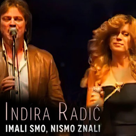 Imali smo, nismo znali ft. Alen Islamovic | Boomplay Music