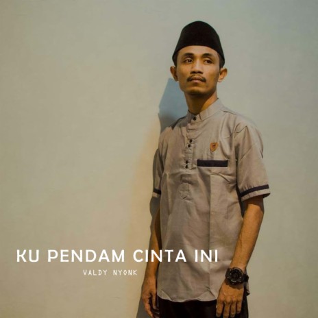 KU PENDAM CINTA INI | Boomplay Music