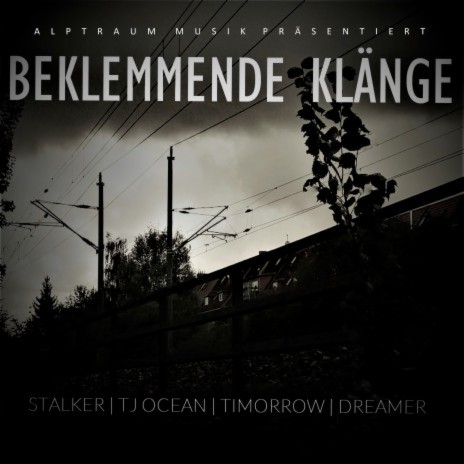 Beklemmende Klänge ft. TJ Ocean, DREAMER & Timorrow | Boomplay Music