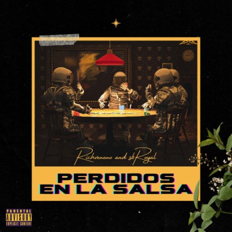 PERDIDOS EN LA SALSA ft. SBROYAL | Boomplay Music