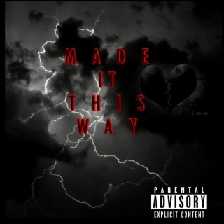 Made It This Way lyrics | Boomplay Music