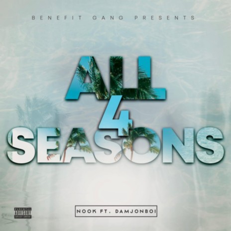 All 4 Seasons ft. Damjonboi | Boomplay Music
