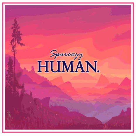 Human | Boomplay Music