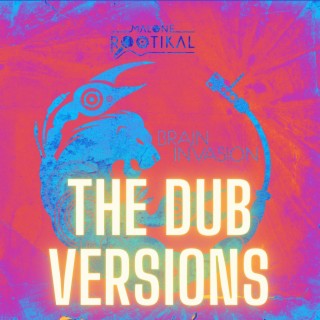 The Dub Versions of Brain Invasion (Dub Version)