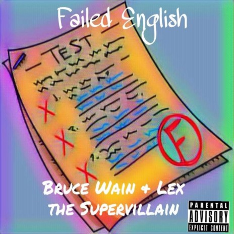 Failed English ft. Lex the Supervillain | Boomplay Music