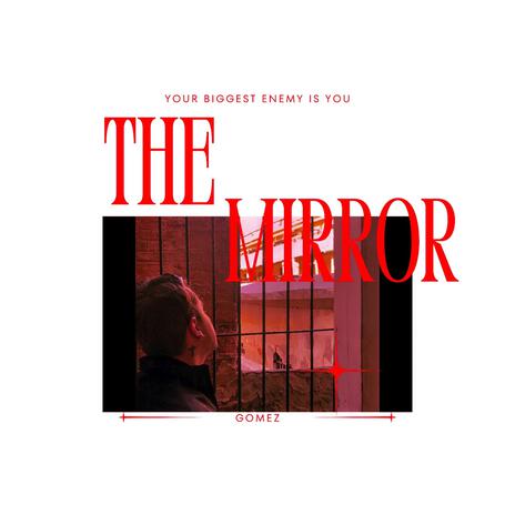 The Mirror | Boomplay Music