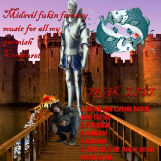 Midevil fukin fantasy music for all my gnomish Creaturet