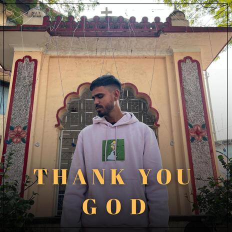 Thankyou God | Boomplay Music