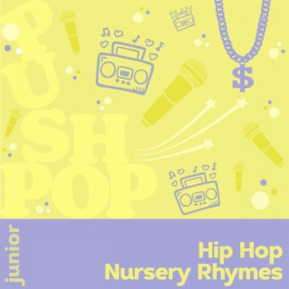Hip Hop Nursery Rhymes