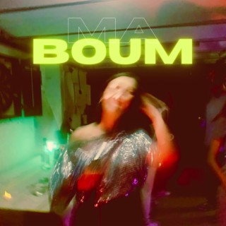 Ma boum lyrics | Boomplay Music
