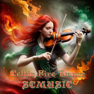 CELTIC FIRE DANCE