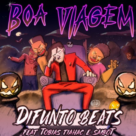 Boa Viagem ft. Difunto Beats, Tobias, saiboT & Tiahac