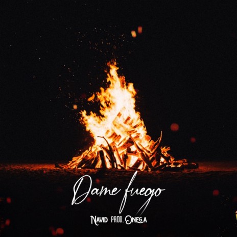 Dame fuego ft. Nata Medrano | Boomplay Music